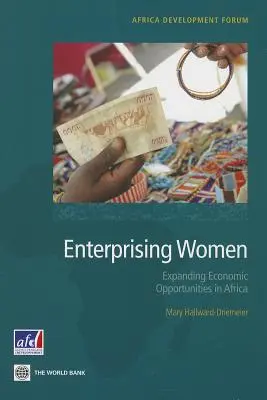 Mujeres emprendedoras: Ampliar las oportunidades económicas en África - Enterprising Women: Expanding Economic Opportunities in Africa