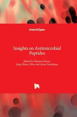 Perspectivas sobre los péptidos antimicrobianos - Insights on Antimicrobial Peptides