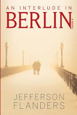 Un interludio en Berlín - An Interlude in Berlin