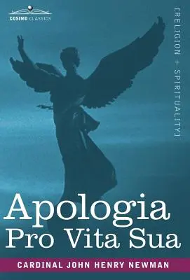 Apología Pro Vita Sua - Apologia Pro Vita Sua