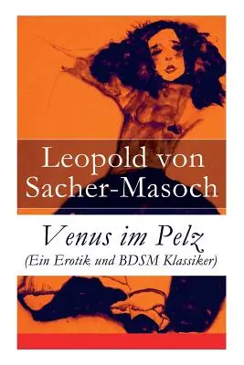 Venus en la piel (Clásico de erotismo y BDSM) - Venus im Pelz (Ein Erotik und BDSM Klassiker)