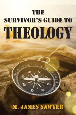 Guía teológica del superviviente - The Survivor's Guide to Theology