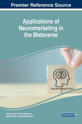 Aplicaciones del neuromarketing en el metaverso - Applications of Neuromarketing in the Metaverse