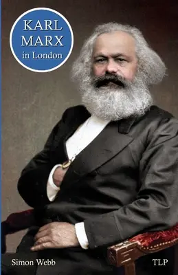 Karl Marx en Londres - Karl Marx in London