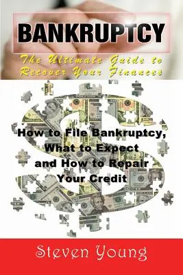 Quiebra: La guía definitiva para recuperar sus finanzas (letra grande): Cómo declararse en quiebra, qué esperar y cómo reparar su crédito - Bankruptcy: The Ultimate Guide to Recover Your Finances (Large Print): How to File Bankruptcy, What to Expect and How to Repair Yo