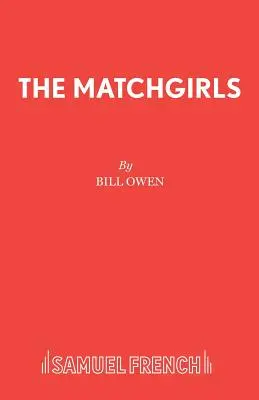 Las féminas - The Matchgirls