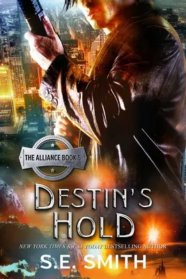 Destin's Hold: Romance de ciencia ficción - Destin's Hold: Science Fiction Romance