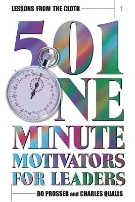 Lecciones de la tela 1: 501 motivadores de un minuto para líderes - Lessons from the Cloth 1: 501 One Minute Motivators for Leaders