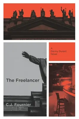 The Freelancer: Una novela de Denny Durant - The Freelancer: A Denny Durant Novel