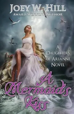 El beso de una sirena: novela de la serie Las hijas de Arianne - A Mermaid's Kiss: A Daughters of Arianne Series Novel