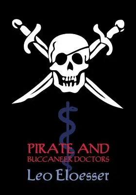 Médicos piratas y bucaneros (Cuaderno de reimpresión) - Pirate and Buccaneer Doctors (Reprint Booklet)