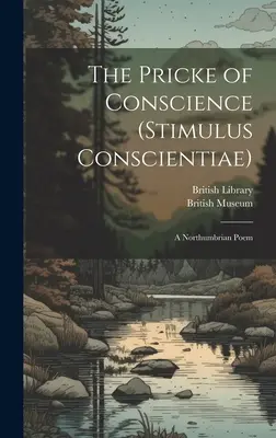 El precio de la conciencia (Stimulus Conscientiae): Un poema de Northumbria - The Pricke of Conscience (Stimulus Conscientiae): A Northumbrian Poem