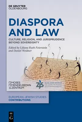 Diaspora and Law: Cultura, religión y jurisprudencia más allá de la soberanía - Diaspora and Law: Culture, Religion, and Jurisprudence Beyond Sovereignty