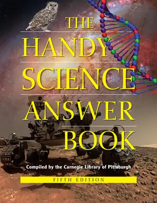 El práctico libro de respuestas científicas - The Handy Science Answer Book