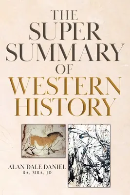 El Súper Resumen de la Historia Occidental - The Super Summary of Western History