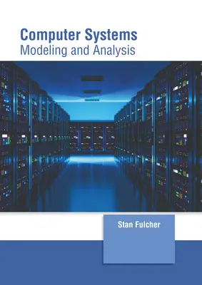 Sistemas Informáticos: Modelización y análisis - Computer Systems: Modeling and Analysis