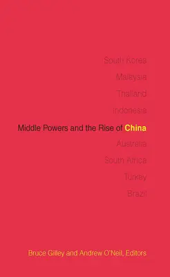 Las potencias medias y el ascenso de China - Middle Powers and the Rise of China