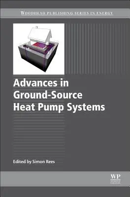 Avances en los sistemas de bomba de calor geotérmica - Advances in Ground-Source Heat Pump Systems