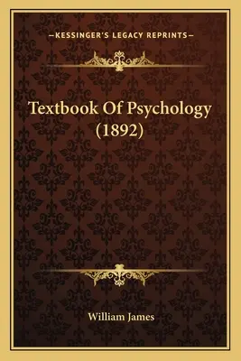 Libro de texto de psicología (1892) - Textbook Of Psychology (1892)