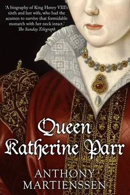 Reina Katherine Parr - Queen Katherine Parr