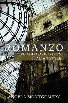 Romanzo: Amor y deshonestidad a la italiana - Romanzo: Love and Dishonesty Italian Style