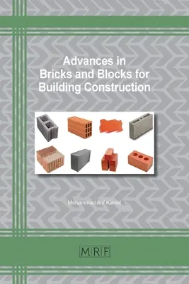 Avances en ladrillos y bloques para la construcción - Advances in Bricks and Blocks for Building Construction