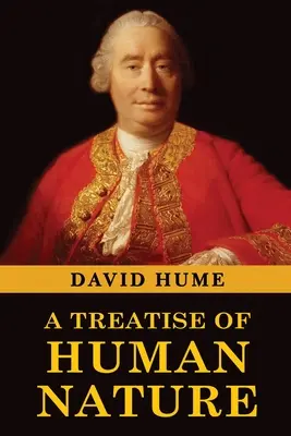 Tratado de la naturaleza humana - A Treatise of Human Nature