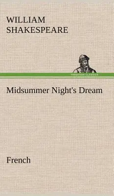 Sueño de una noche de verano Francés - Midsummer Night's Dream. French