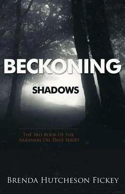 Sombras que llaman - Beckoning Shadows