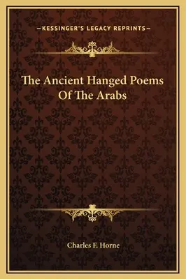 Los antiguos poemas ahorcados de los árabes - The Ancient Hanged Poems Of The Arabs