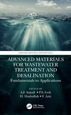 Materiales avanzados para el tratamiento de aguas residuales y la desalinización: De los fundamentos a las aplicaciones - Advanced Materials for Wastewater Treatment and Desalination: Fundamentals to Applications