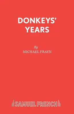 Los años del burro - Donkeys' Years