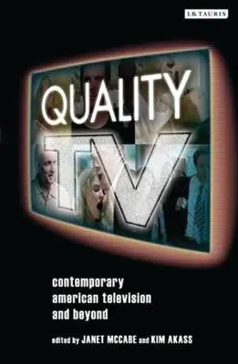 Televisión de calidad: la televisión estadounidense contemporánea y más allá - Quality TV: Contemporary American Television and Beyond