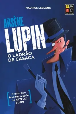 Arsene Lupin - El ladrón de Casaca - Arsene Lupin - O Ladrao de Casaca