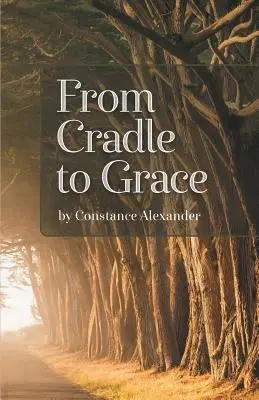 De la cuna a la gracia - From Cradle to Grace