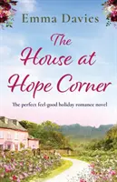 La casa de Hope Corner: La novela romántica navideña perfecta para sentirse bien - The House at Hope Corner: The perfect feel-good holiday romance novel