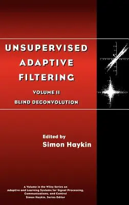 Filtrado adaptativo no supervisado, deconvolución ciega - Unsupervised Adaptive Filtering, Blind Deconvolution