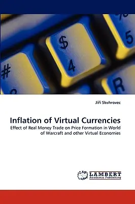 Inflación de las monedas virtuales - Inflation of Virtual Currencies