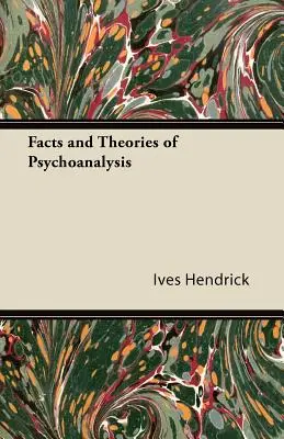 Hechos y teorías del psicoanálisis - Facts and Theories of Psychoanalysis