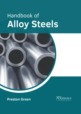 Manual de aceros aleados - Handbook of Alloy Steels