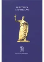 Quintiliano y el Derecho: El arte de la persuasión en el derecho y la política - Quintilian and the Law: The Art of Persuasion in Law and Politics