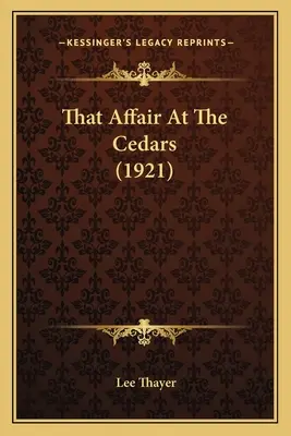 La aventura de los cedros (1921) - That Affair At The Cedars (1921)
