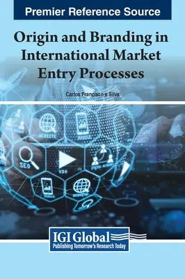 Origen y marca en los procesos de entrada en los mercados internacionales - Origin and Branding in International Market Entry Processes