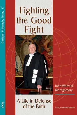 El buen combate, 3.ª edición ampliada - Fighting the Good Fight, 3rd and Enlarged Edition