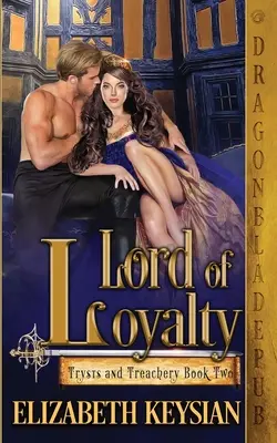 El Señor de la Lealtad - Lord of Loyalty