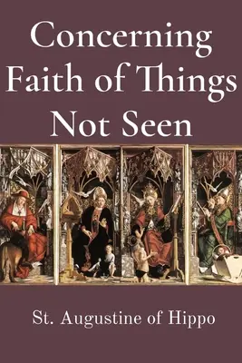 Sobre la fe en lo que no se ve - Concerning Faith of Things Not Seen