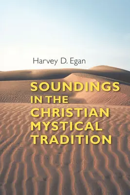 Sondeos en la tradición mística cristiana - Soundings in the Christian Mystical Tradition