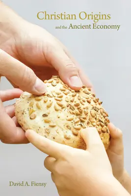 Los orígenes cristianos y la economía antigua - Christian Origins and the Ancient Economy