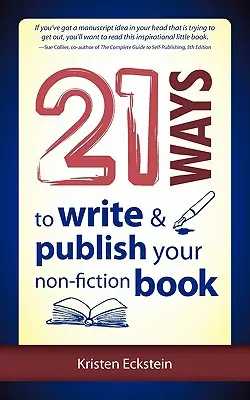 21 maneras de escribir y publicar su libro de no ficción - 21 Ways to Write & Publish Your Non-Fiction Book