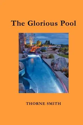 La piscina gloriosa - The Glorious Pool